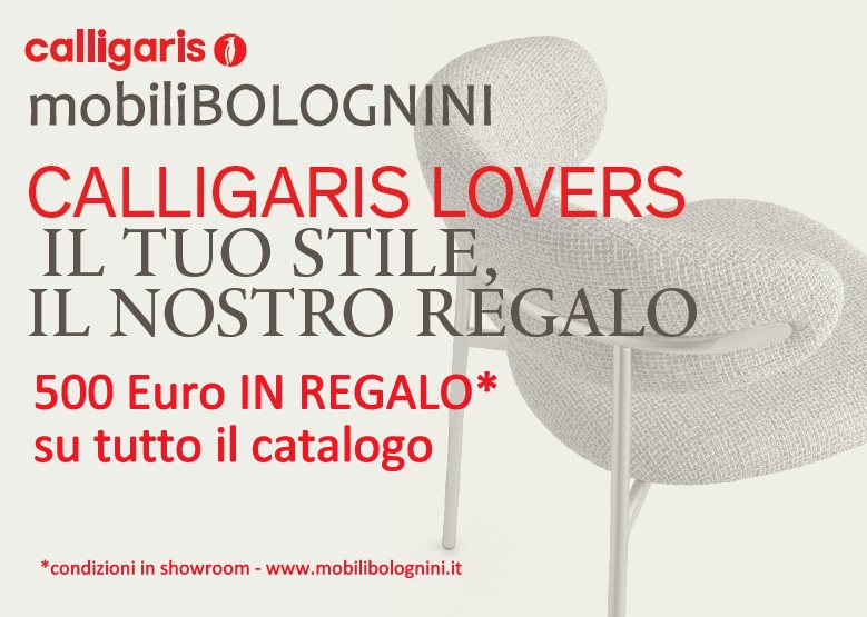 Promo Calligaris Lovers: 500 euro in regalo su tutto il catalogo